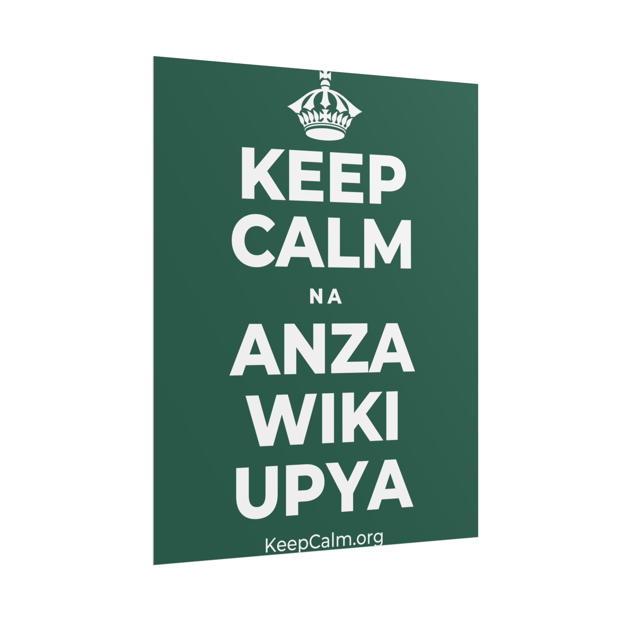 KEEP CALM NA ANZA WIKI UPYA Poster