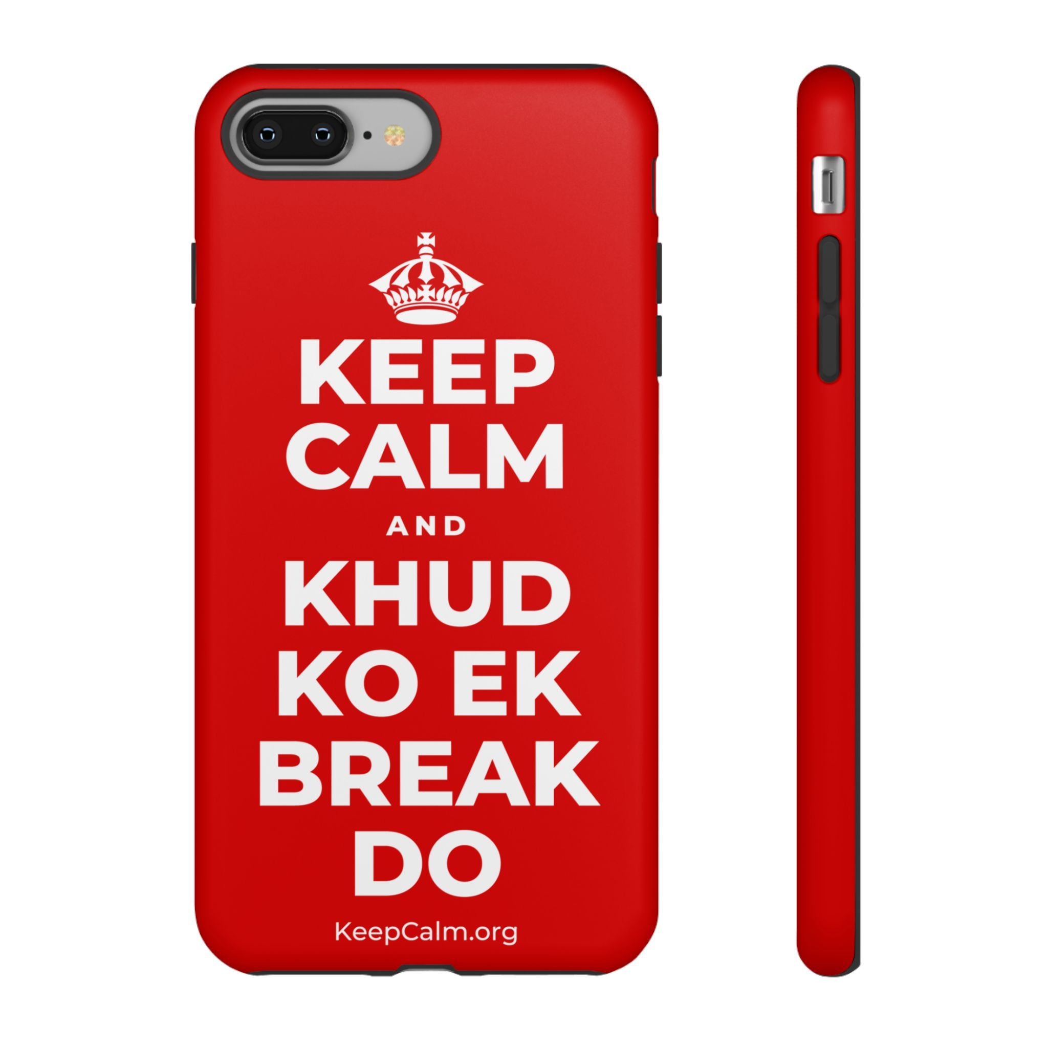KEEP CALM AND KHUD KO EK BREAK DO Phone Case