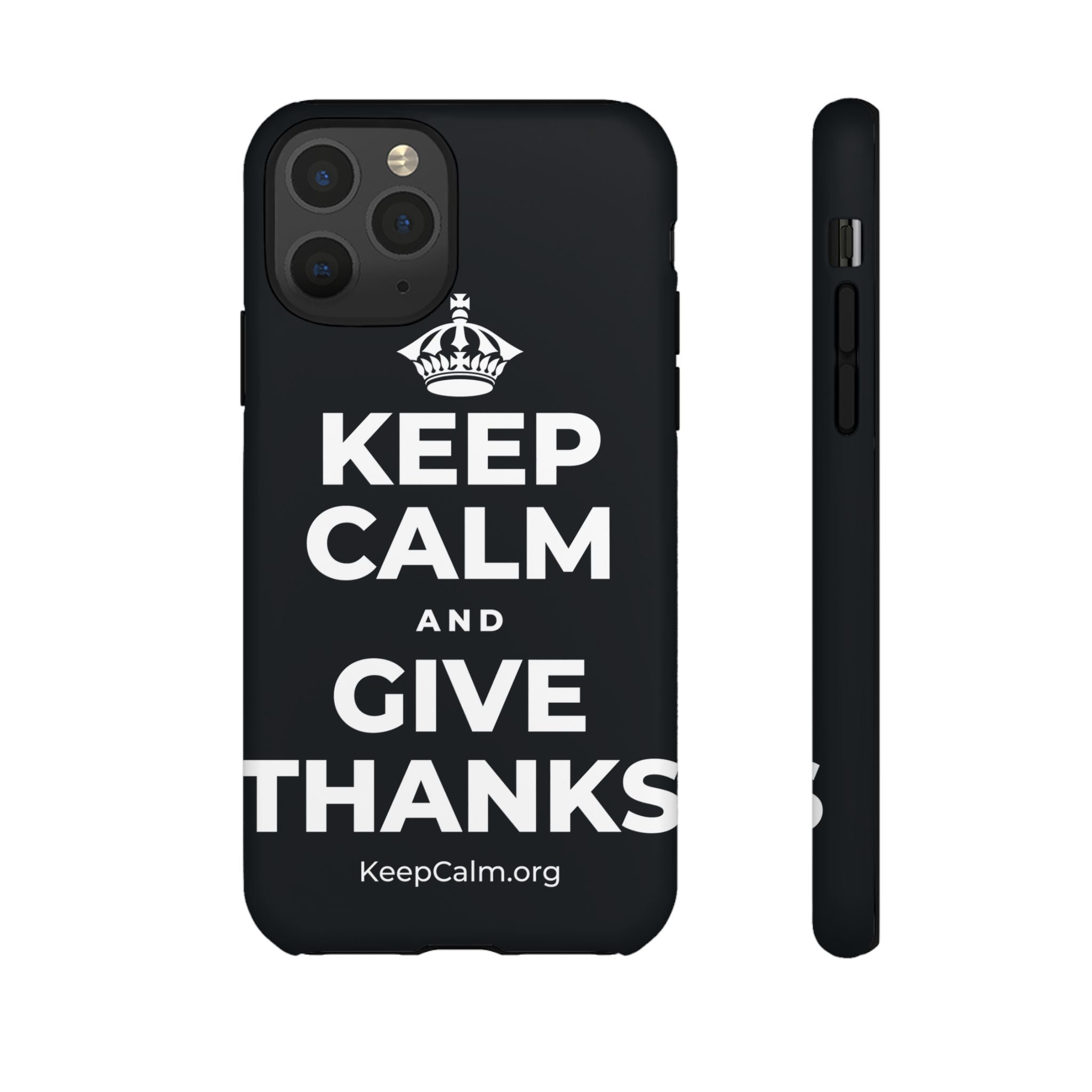 KEEP CALM AND GIVE THANKS Phone Case (Dark)