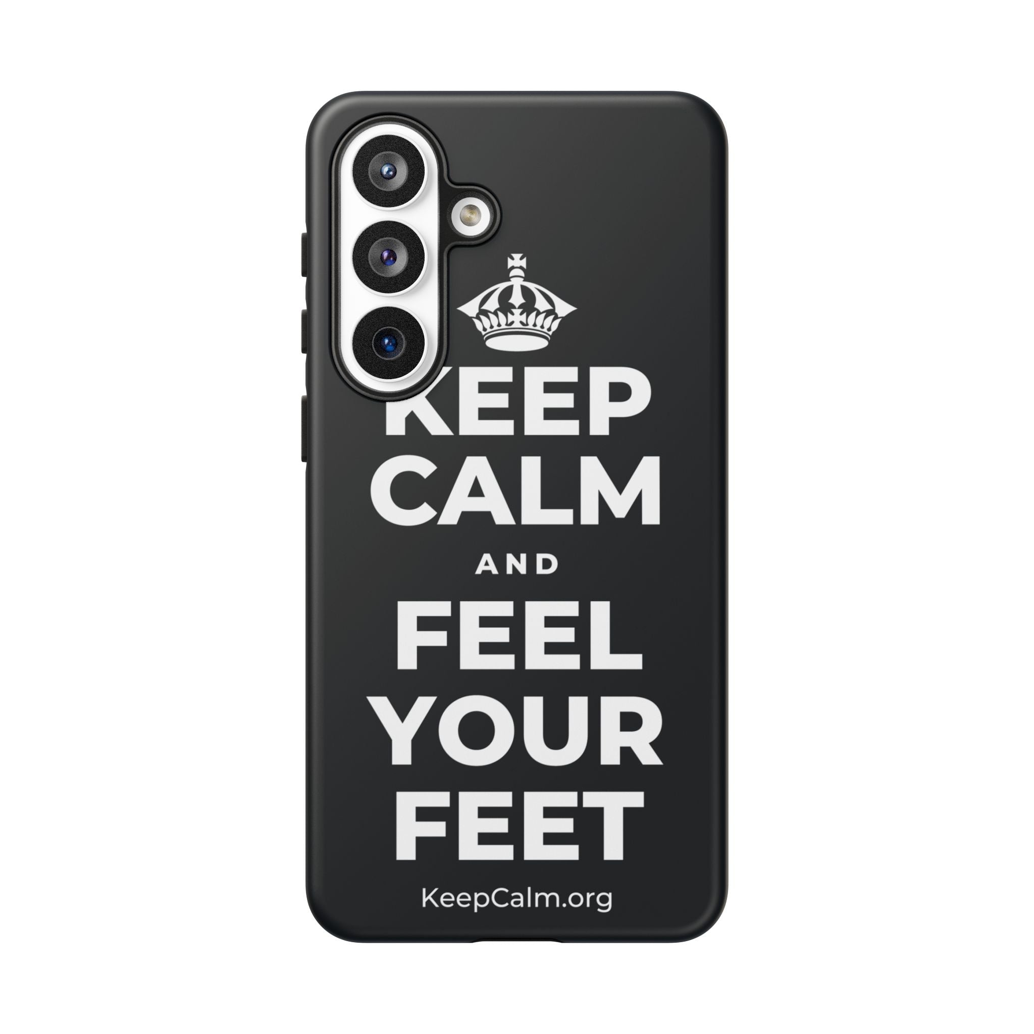 KEEP CALM AND FEEL YOUR FEET Phone Case (Dark)
