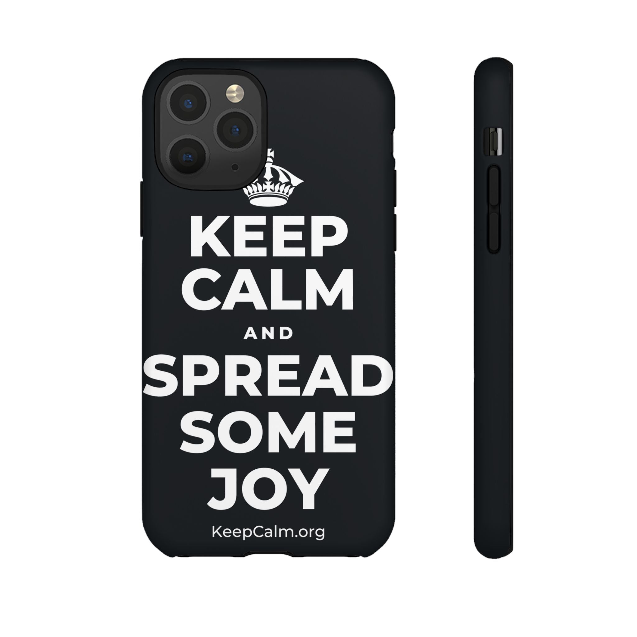 KEEP CALM AND SPREAD SOME JOY Phone Case (Dark)