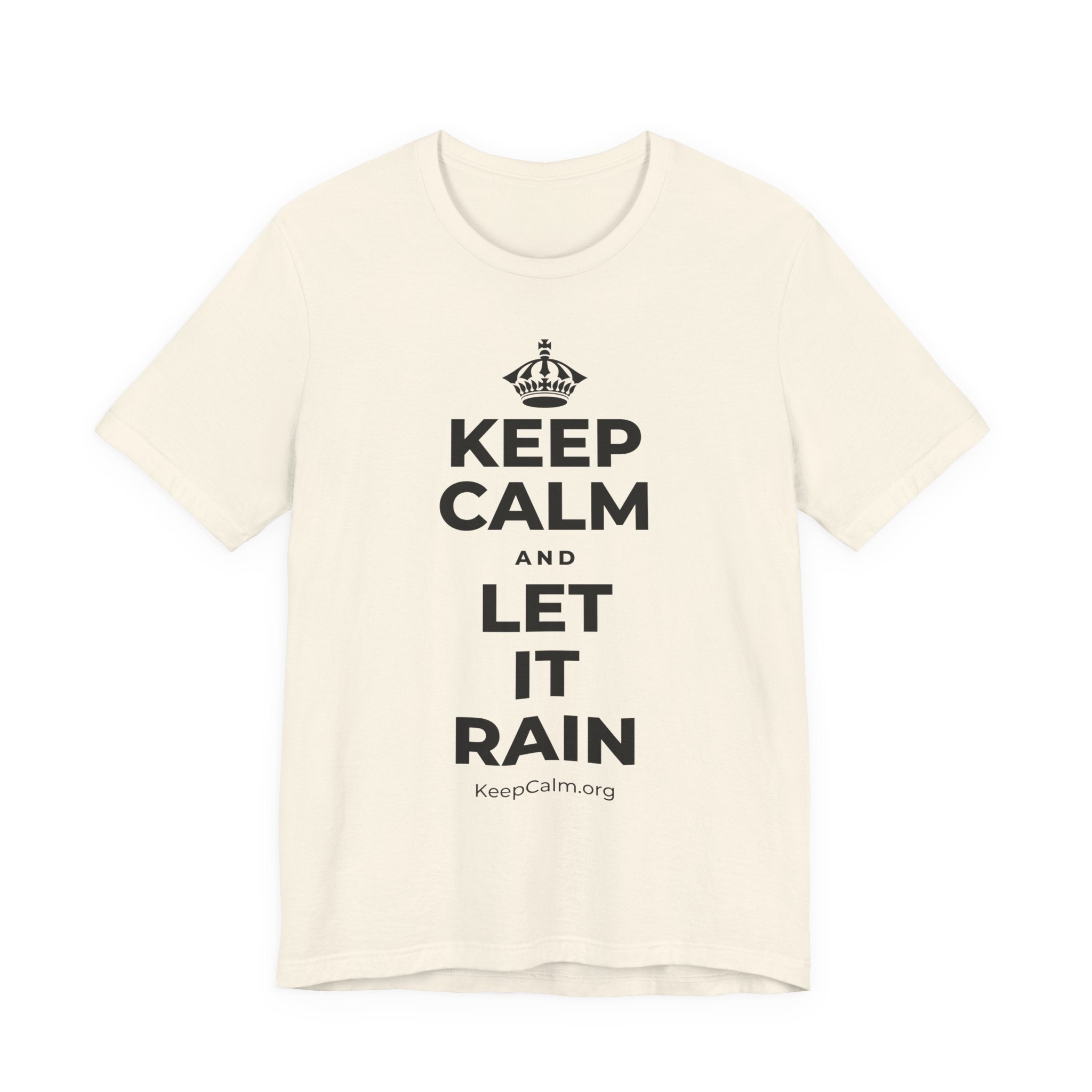 KEEP CALM AND LET IT RAIN T-Shirt (White–Asphalt)