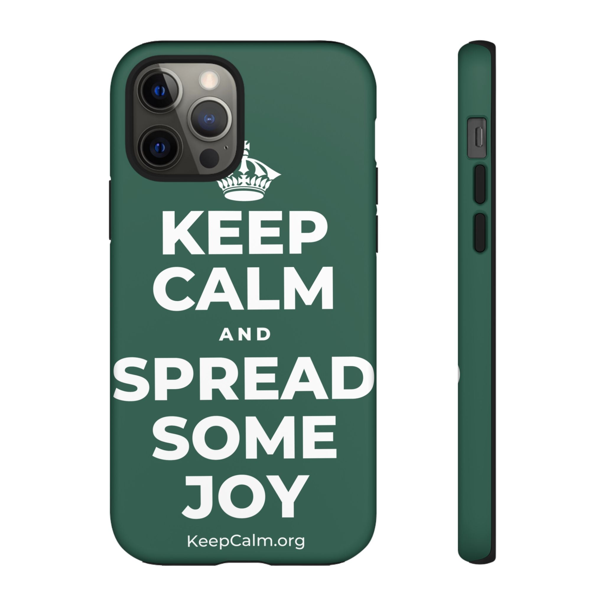 KEEP CALM AND SPREAD SOME JOY Phone Case