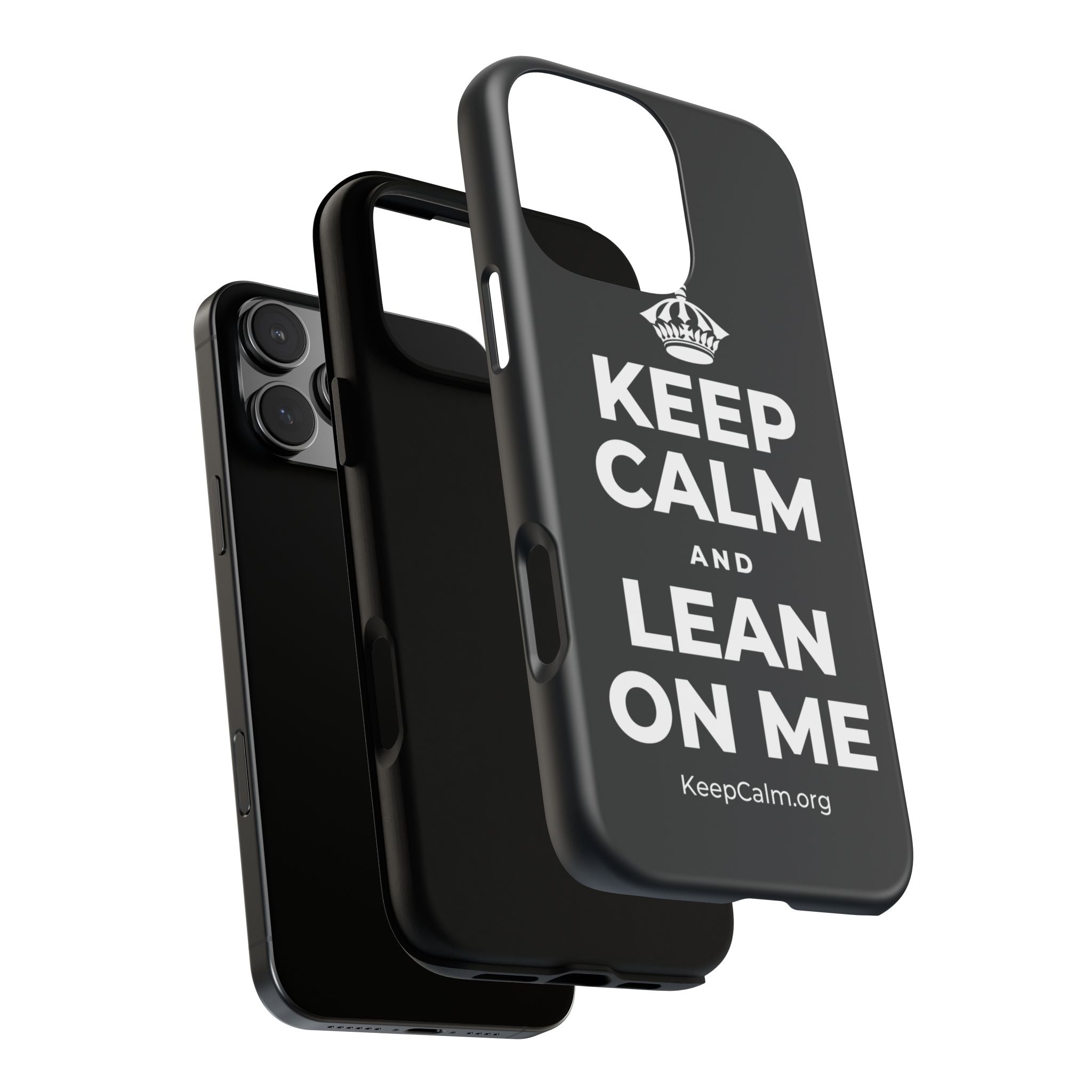 KEEP CALM AND LEAN ON ME Phone Case (Dark)