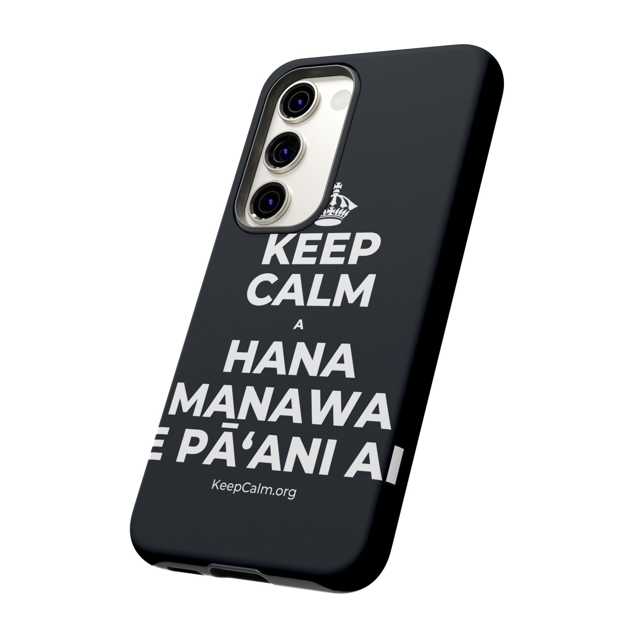 KEEP CALM A HANA MANAWA E PĀʻANI AI Phone Case (Dark)