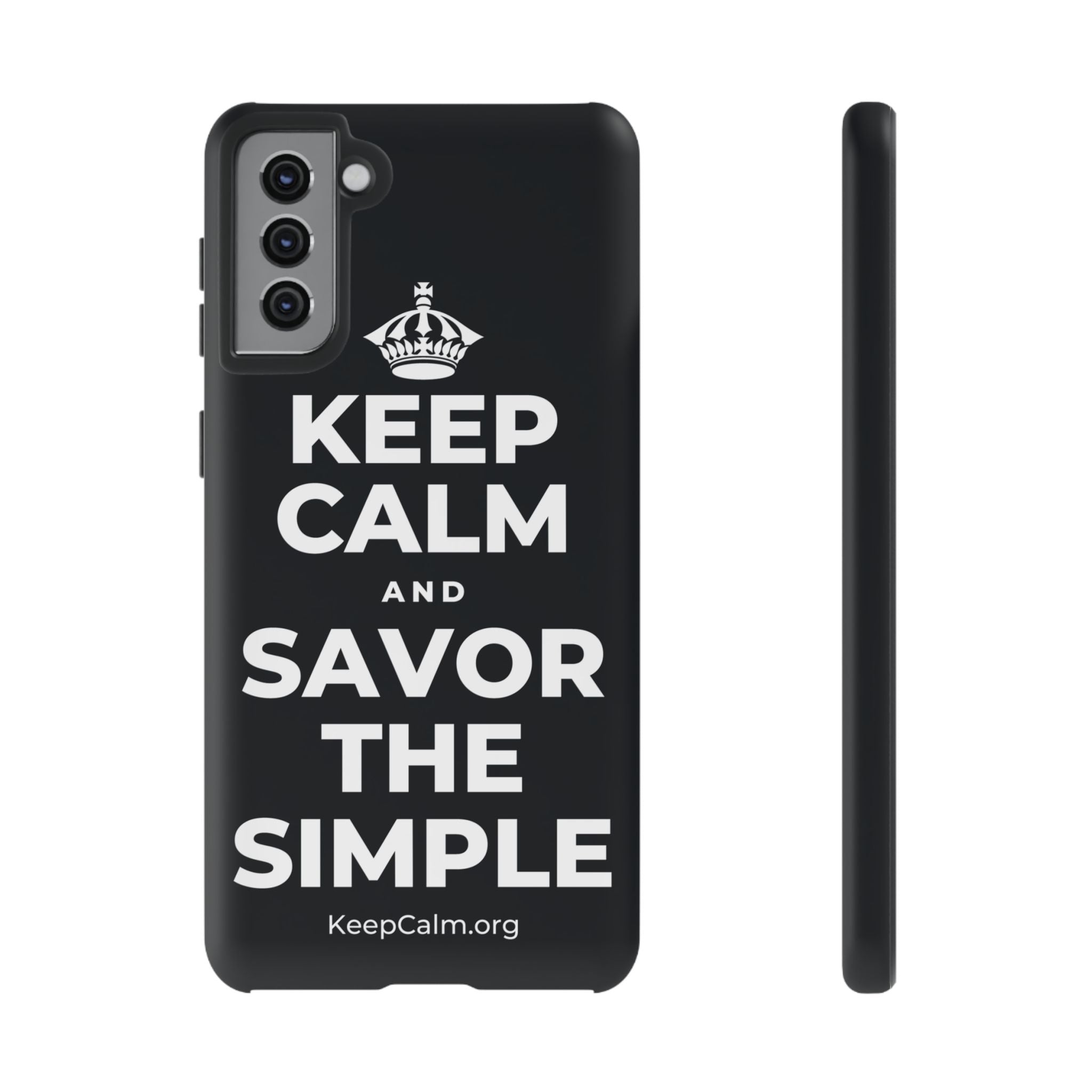 KEEP CALM AND SAVOR THE SIMPLE Phone Case (Dark)