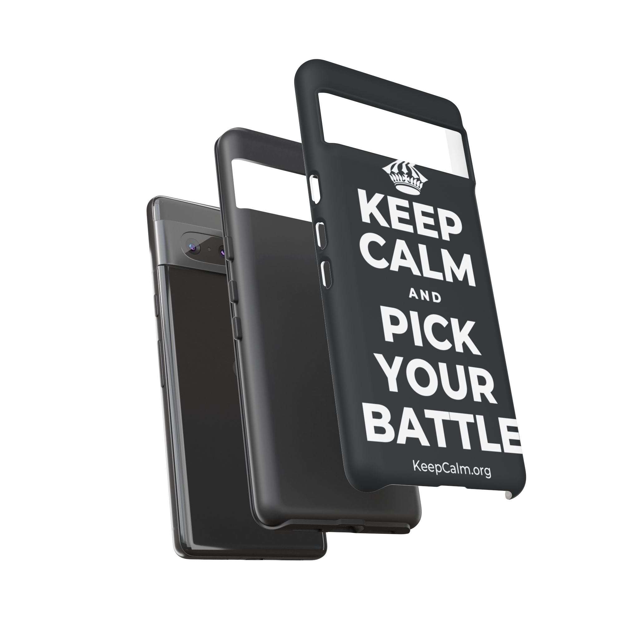 KEEP CALM AND PICK YOUR BATTLE Phone Case (Dark)