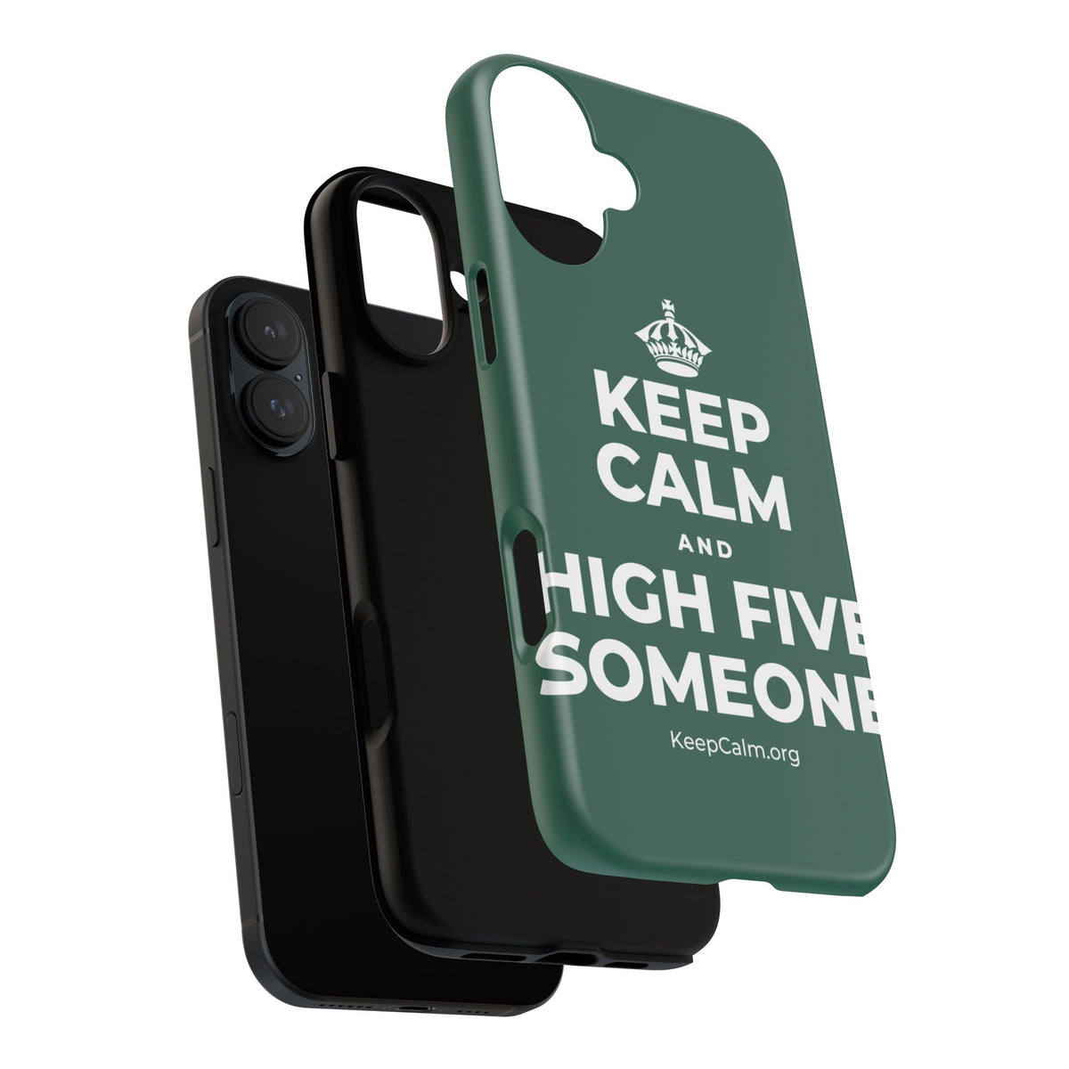 KEEP CALM AND HIGH FIVE SOMEONE Phone Case