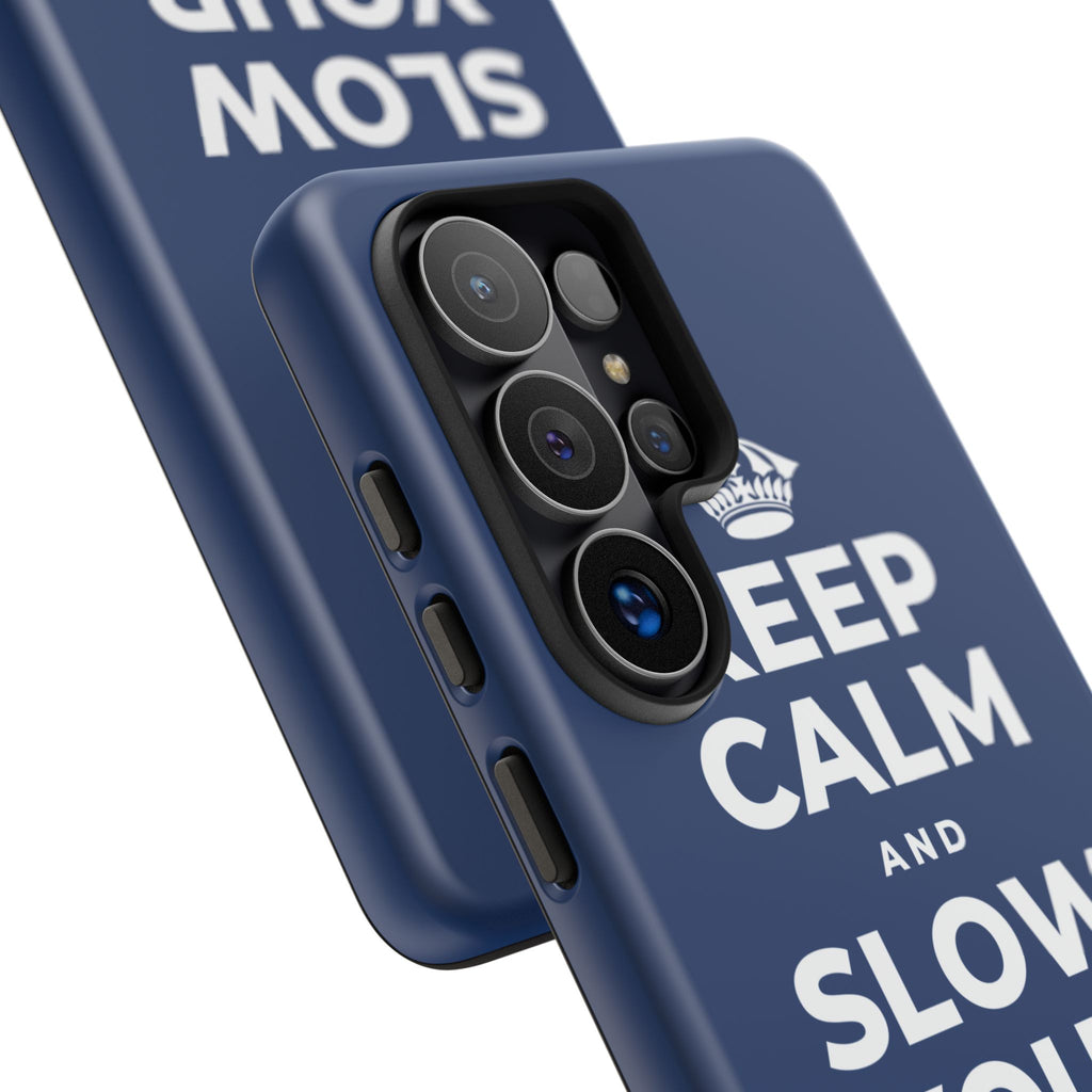 KEEP CALM AND SLOW YOUR SUMMER DAYS Phone Case