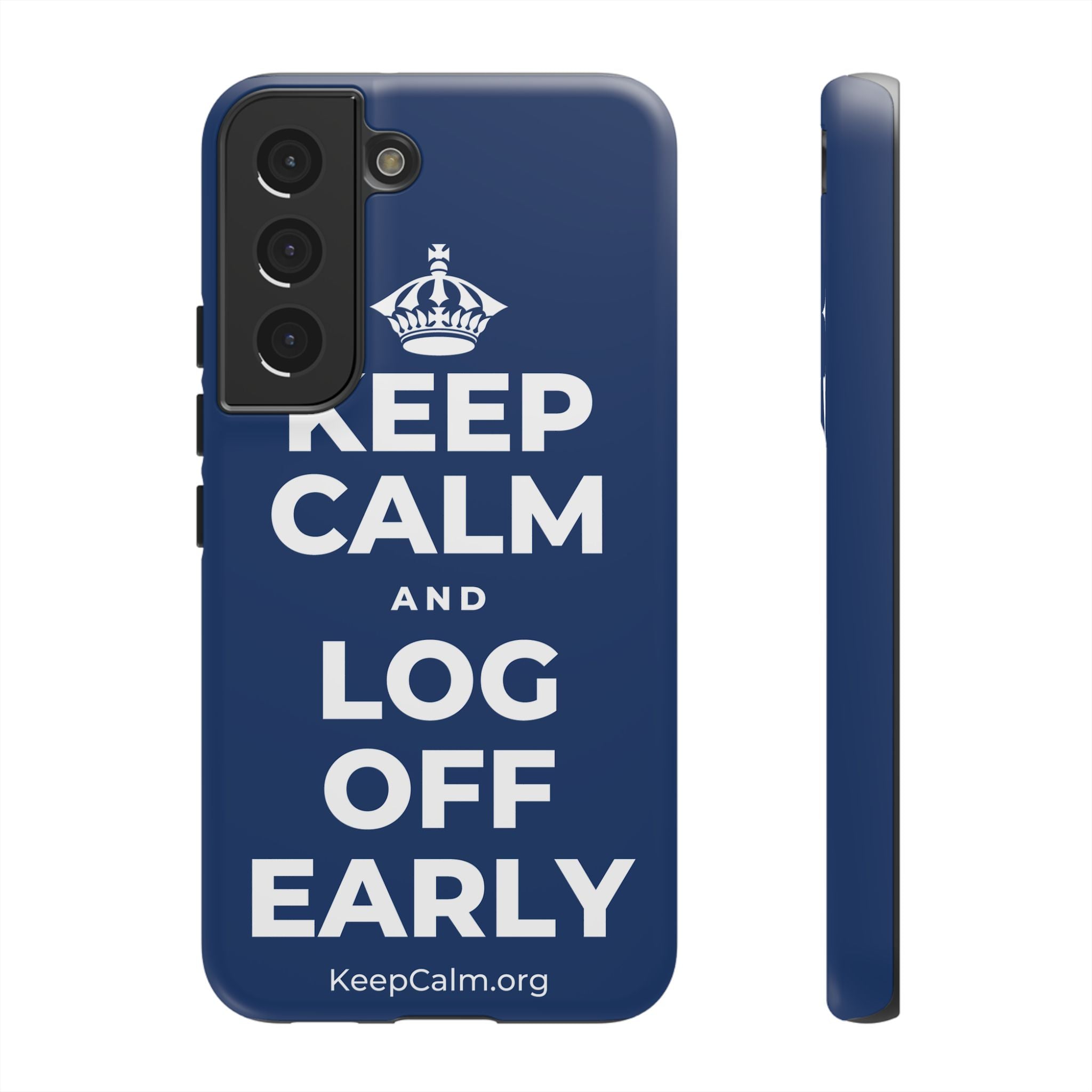 KEEP CALM AND LOG OFF EARLY Phone Case