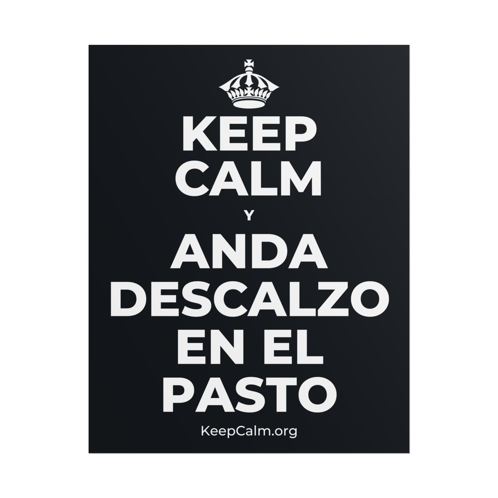 KEEP CALM Y ANDA DESCALZO EN EL PASTO Poster (Dark)