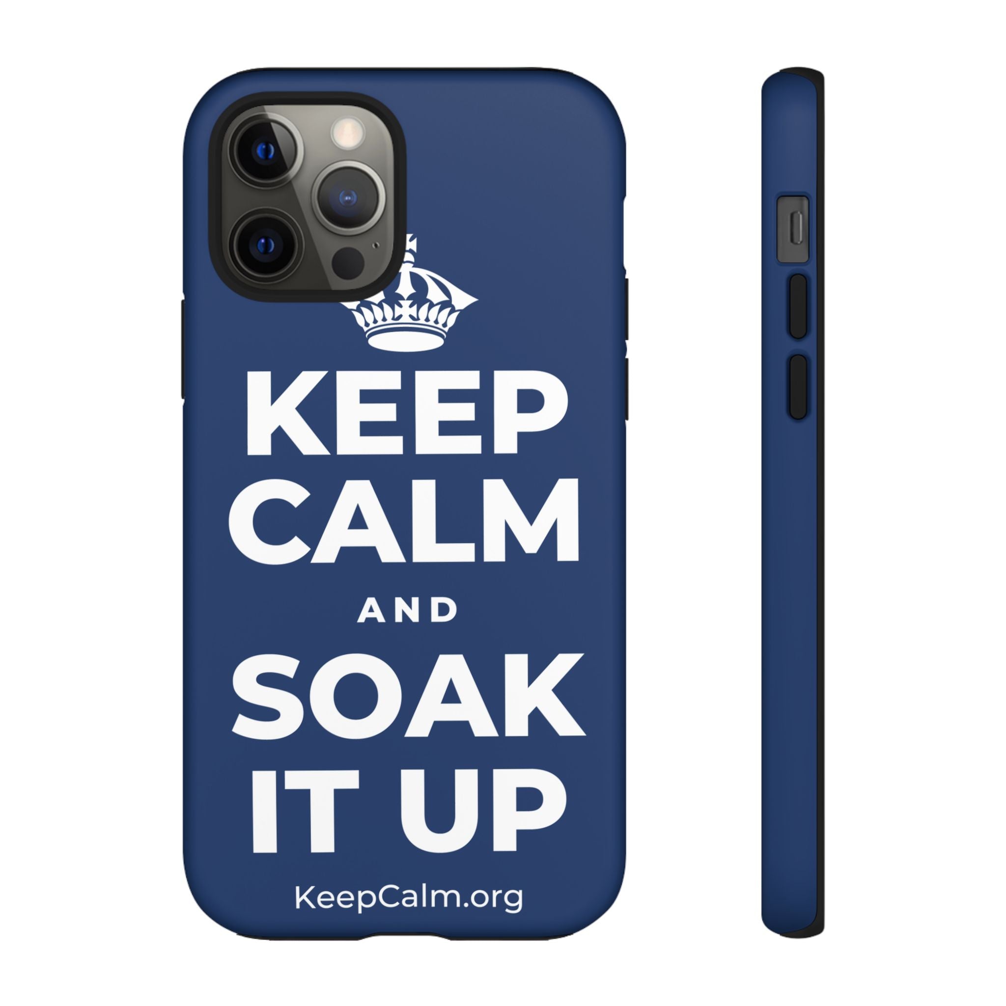 KEEP CALM AND SOAK IT UP Phone Case