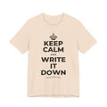 KEEP CALM AND WRITE IT DOWN T-Shirt (Soft Cream–Heather Mauve)