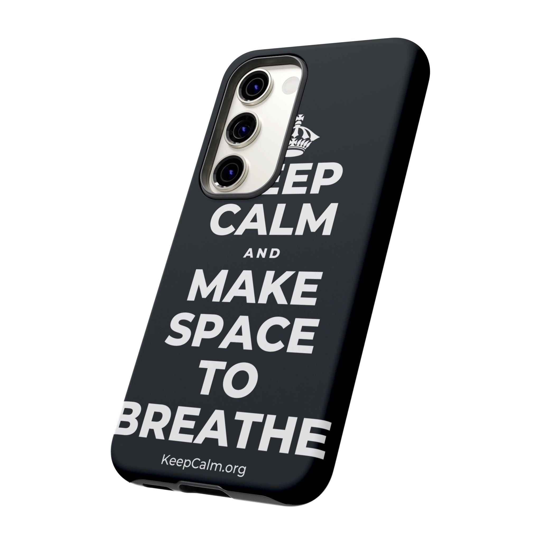 KEEP CALM AND MAKE SPACE TO BREATHE Phone Case (Dark)