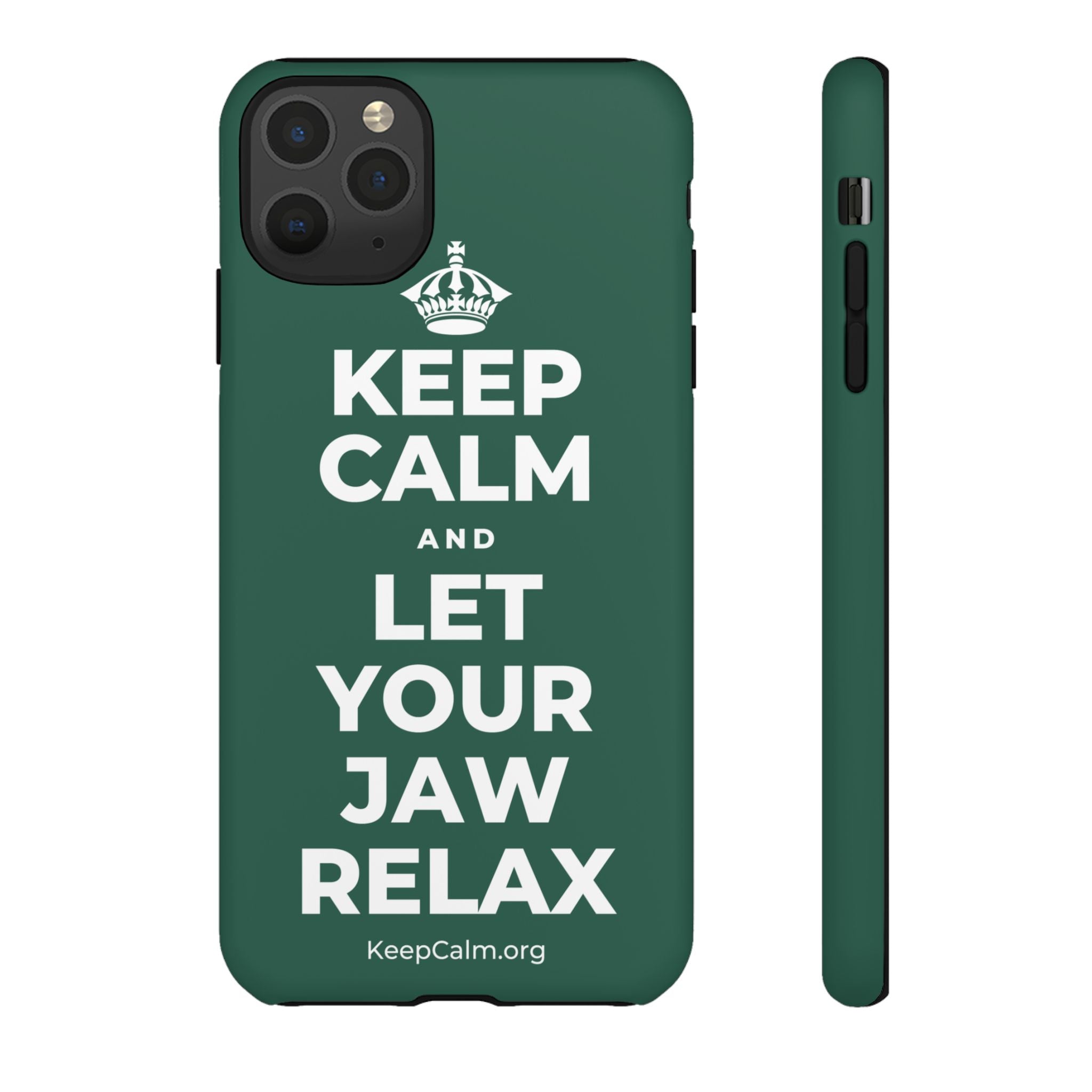 KEEP CALM AND LET YOUR JAW RELAX Phone Case