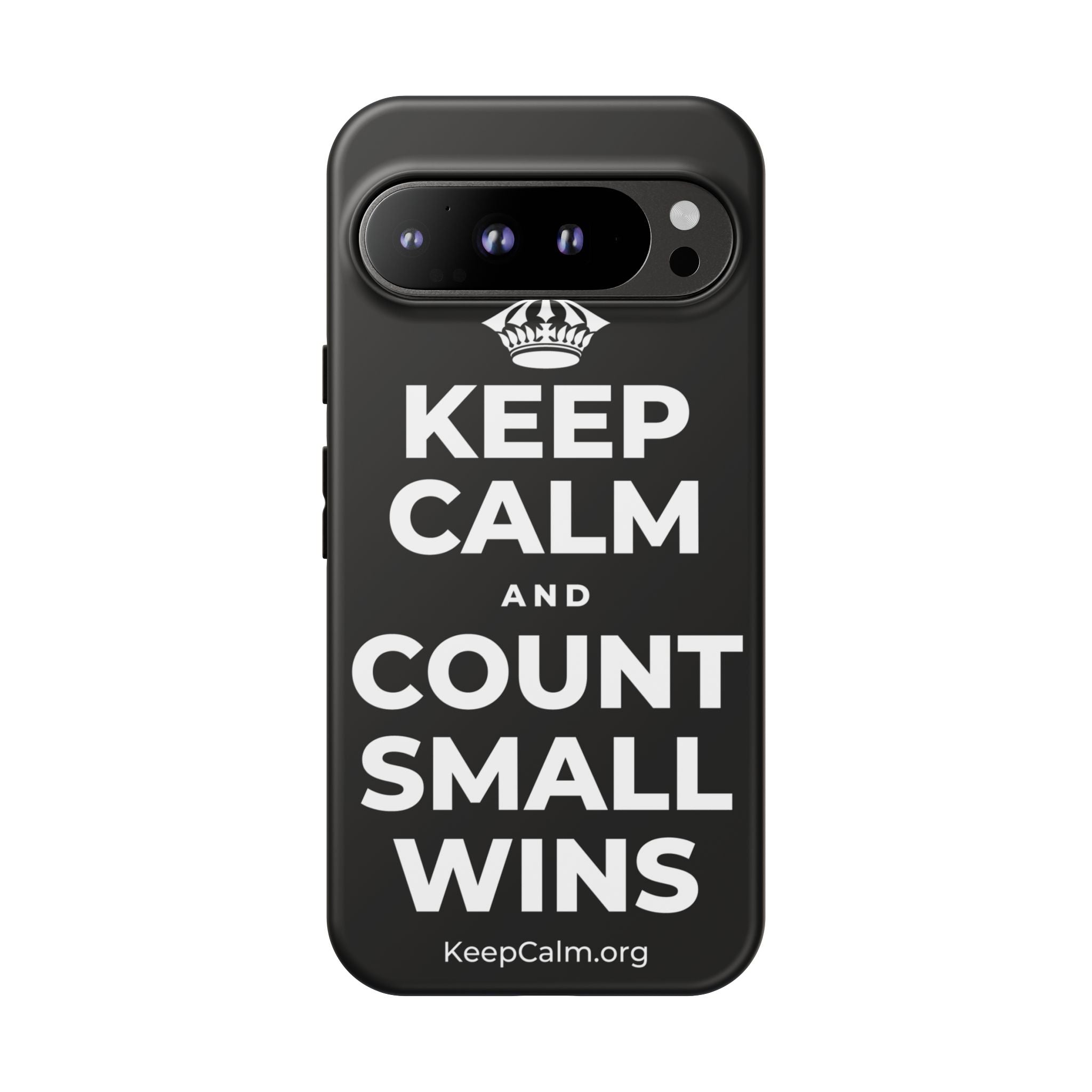 KEEP CALM AND COUNT SMALL WINS Phone Case