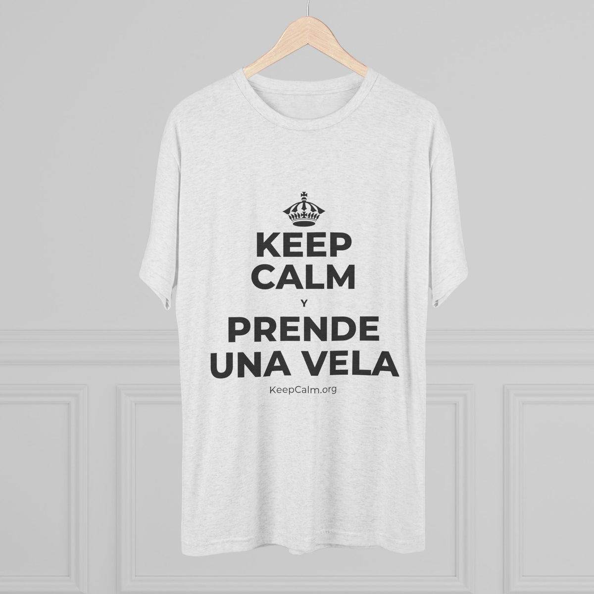 KEEP CALM Y PRENDE UNA VELA Tri-Blend Tee