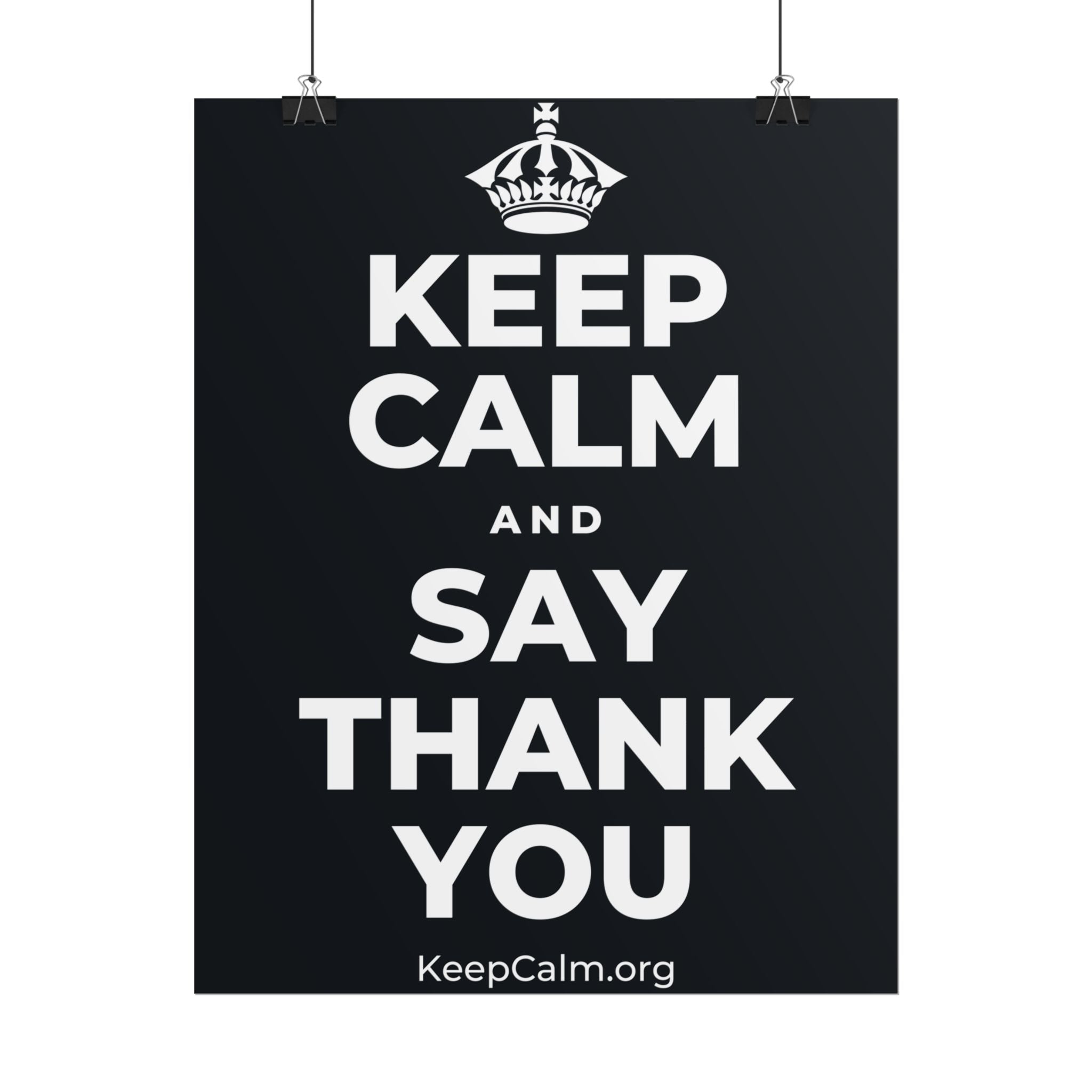 KEEP CALM AND SAY THANK YOU Poster (Dark)