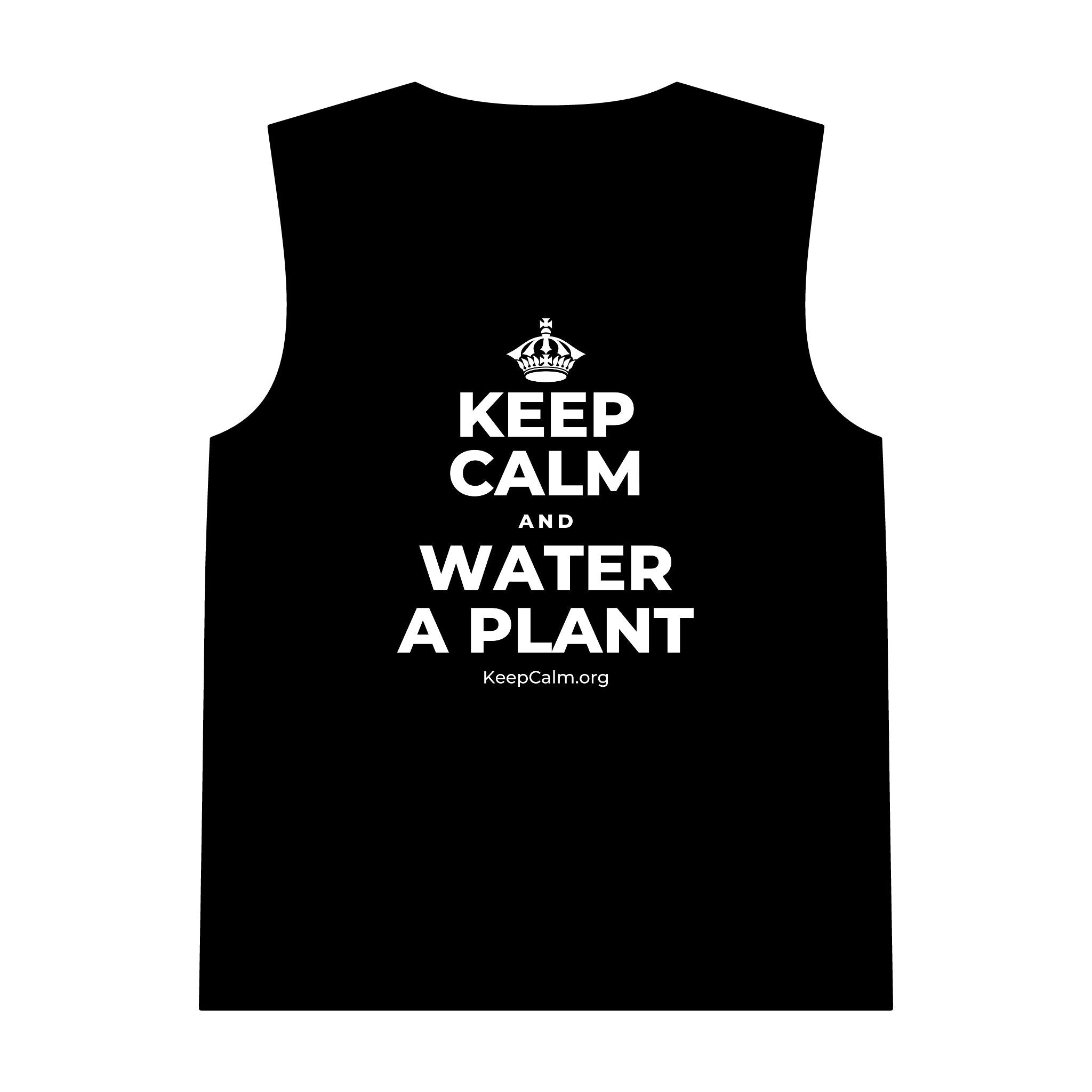KEEP CALM AND WATER A PLANT Tank Top