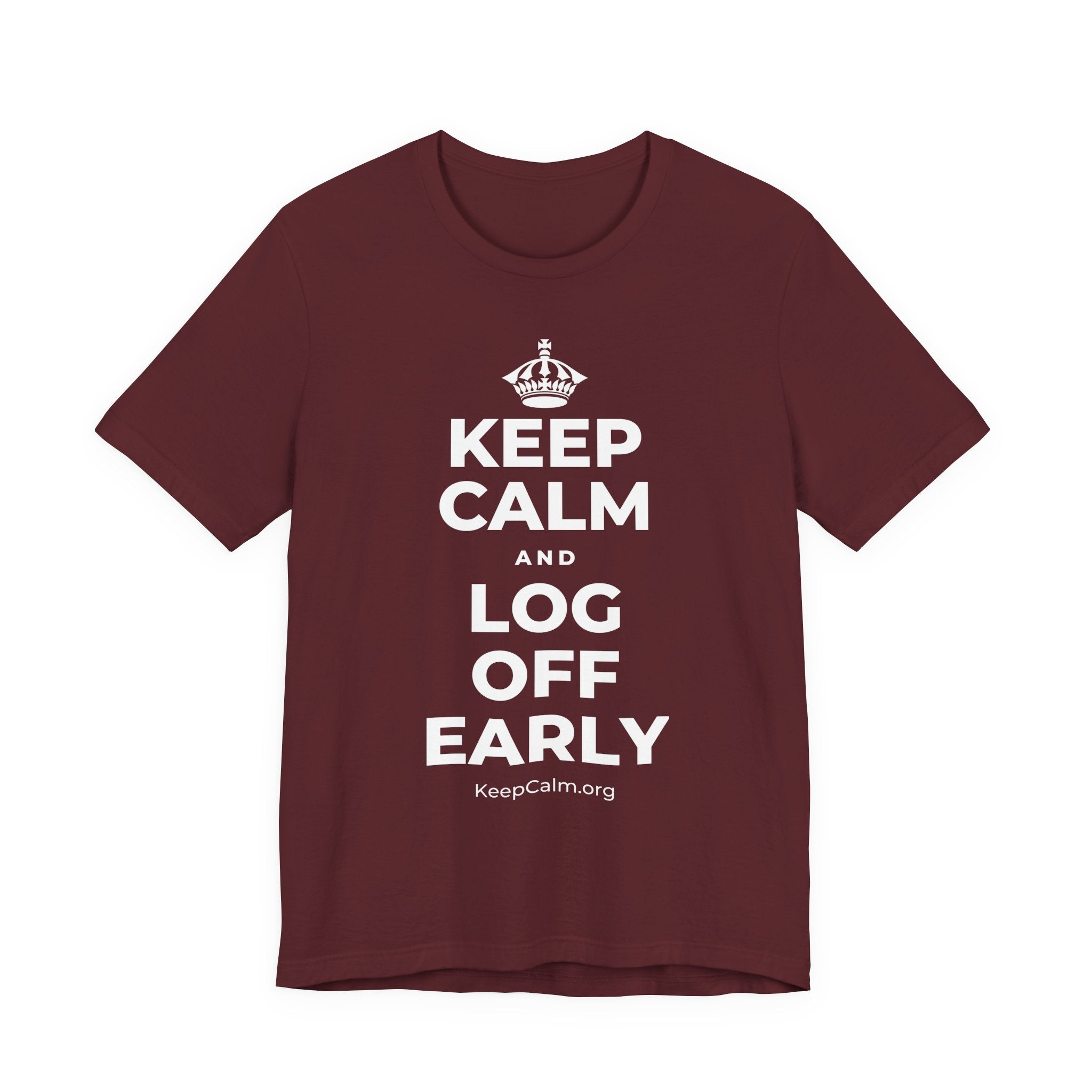 KEEP CALM AND LOG OFF EARLY T-Shirt (Baby Blue–Silver)