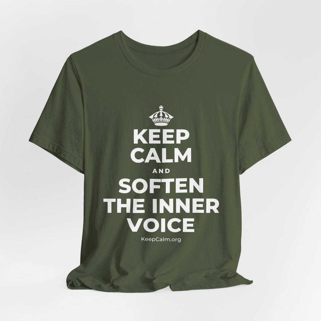 KEEP CALM AND SOFTEN THE INNER VOICE T-Shirt (Military Green–Autumn)