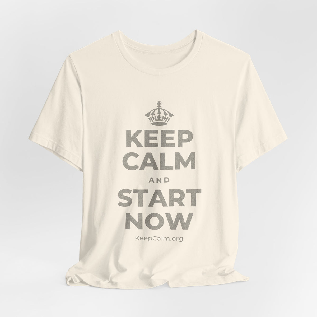KEEP CALM AND START NOW T-Shirt (White–Asphalt)