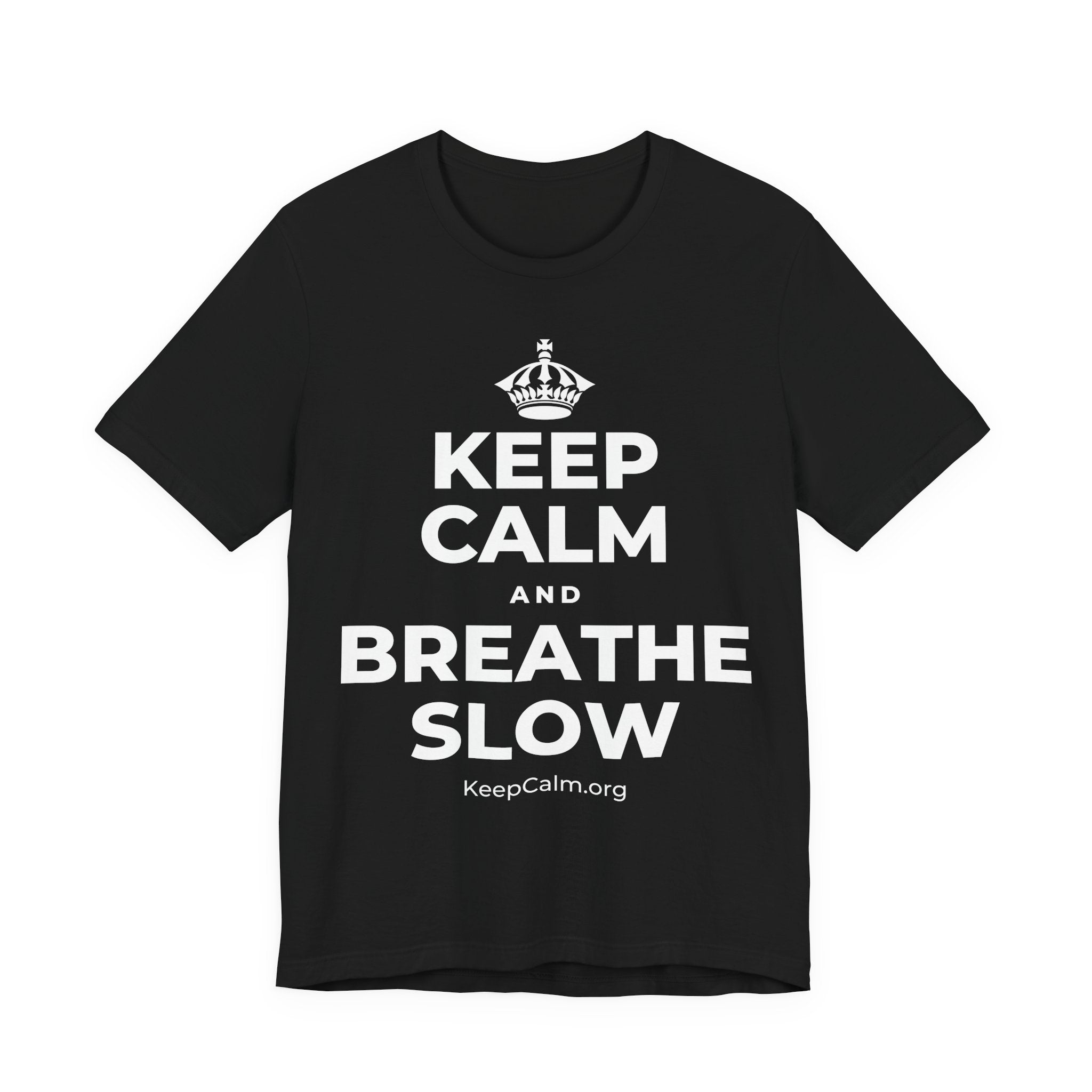 KEEP CALM AND BREATHE SLOW T-Shirt (White–Asphalt)