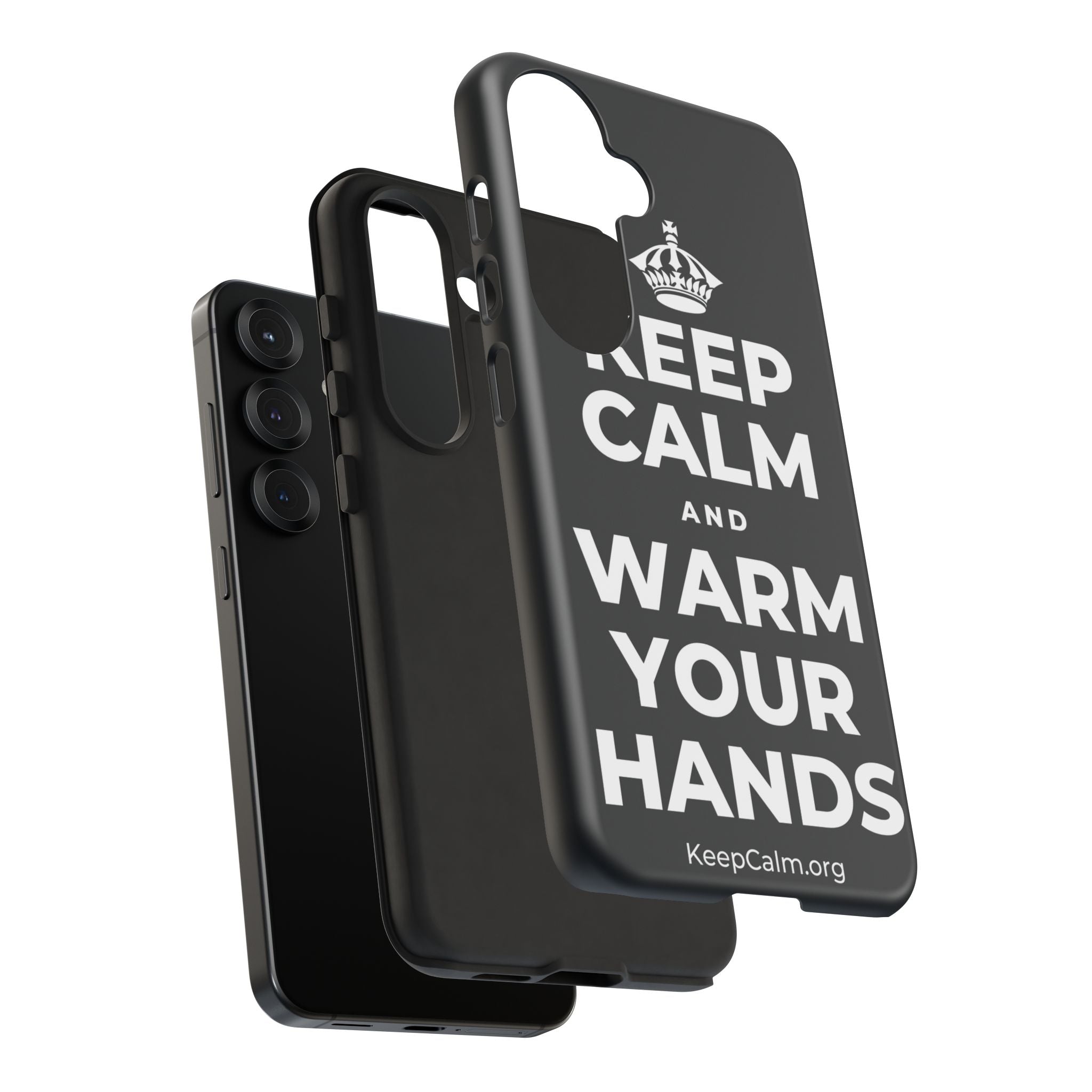 KEEP CALM AND WARM YOUR HANDS Phone Case (Dark)