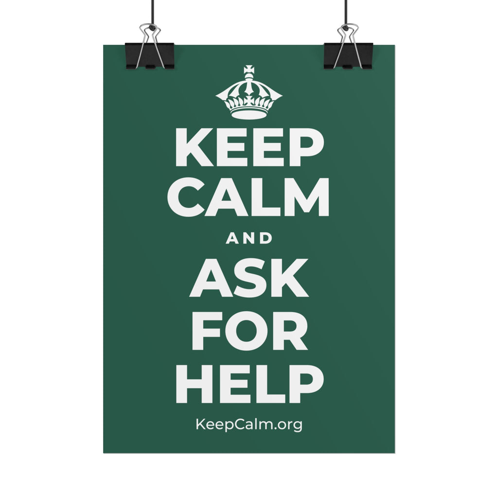 KEEP CALM AND ASK FOR HELP Poster