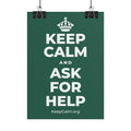 KEEP CALM AND ASK FOR HELP Poster