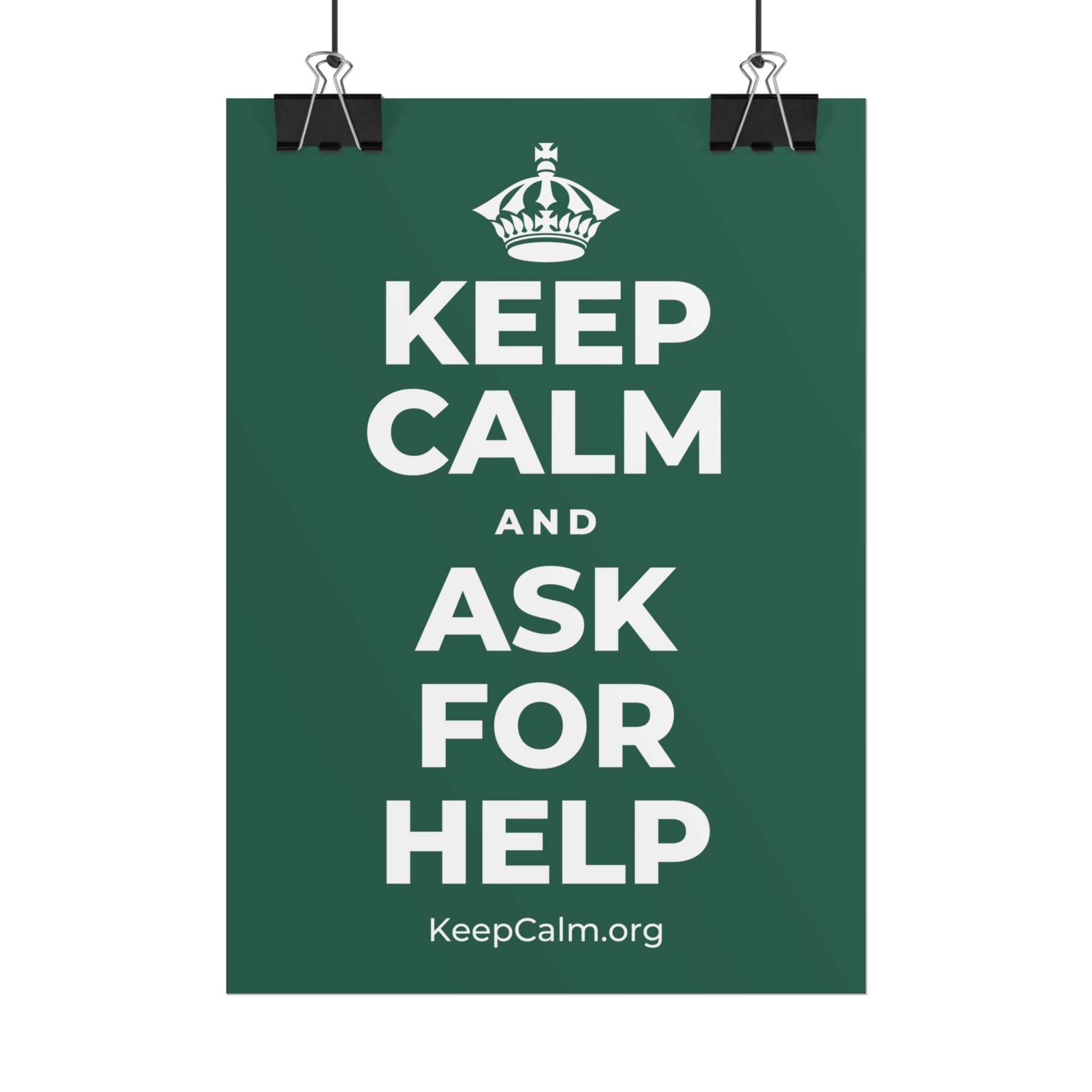 KEEP CALM AND ASK FOR HELP Poster