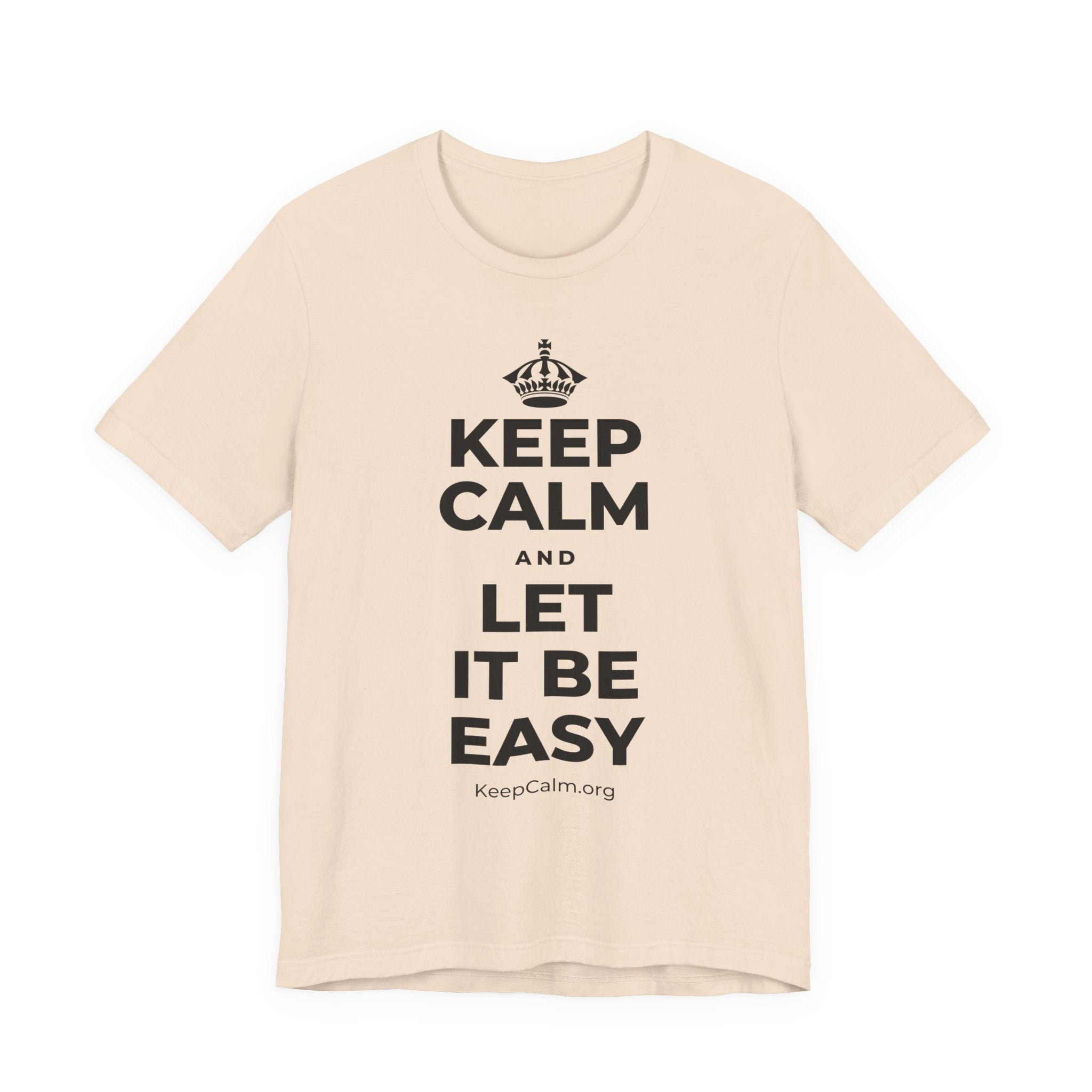 KEEP CALM AND LET IT BE EASY T-Shirt (Soft Cream–Heather Mauve)