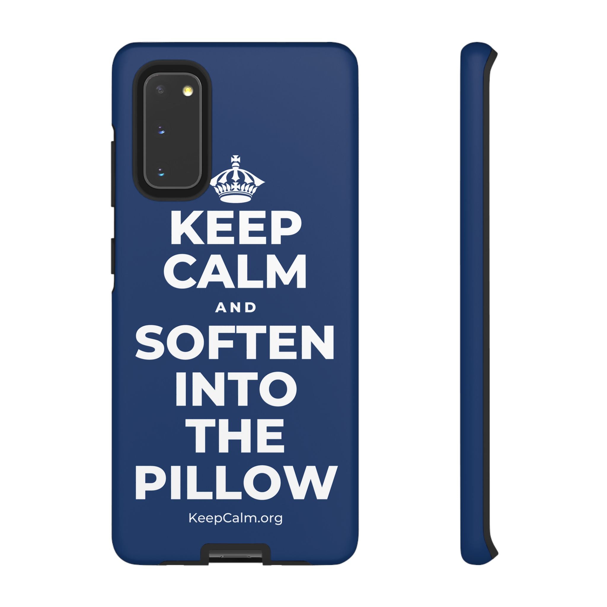 KEEP CALM AND SOFTEN INTO THE PILLOW Phone Case