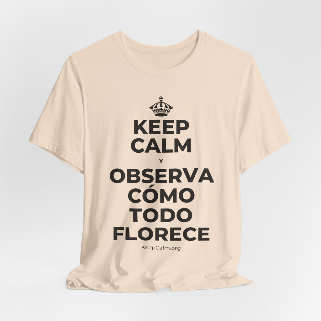 KEEP CALM Y OBSERVA CÓMO TODO FLORECE T-Shirt (Soft Cream–Heather Mauve)