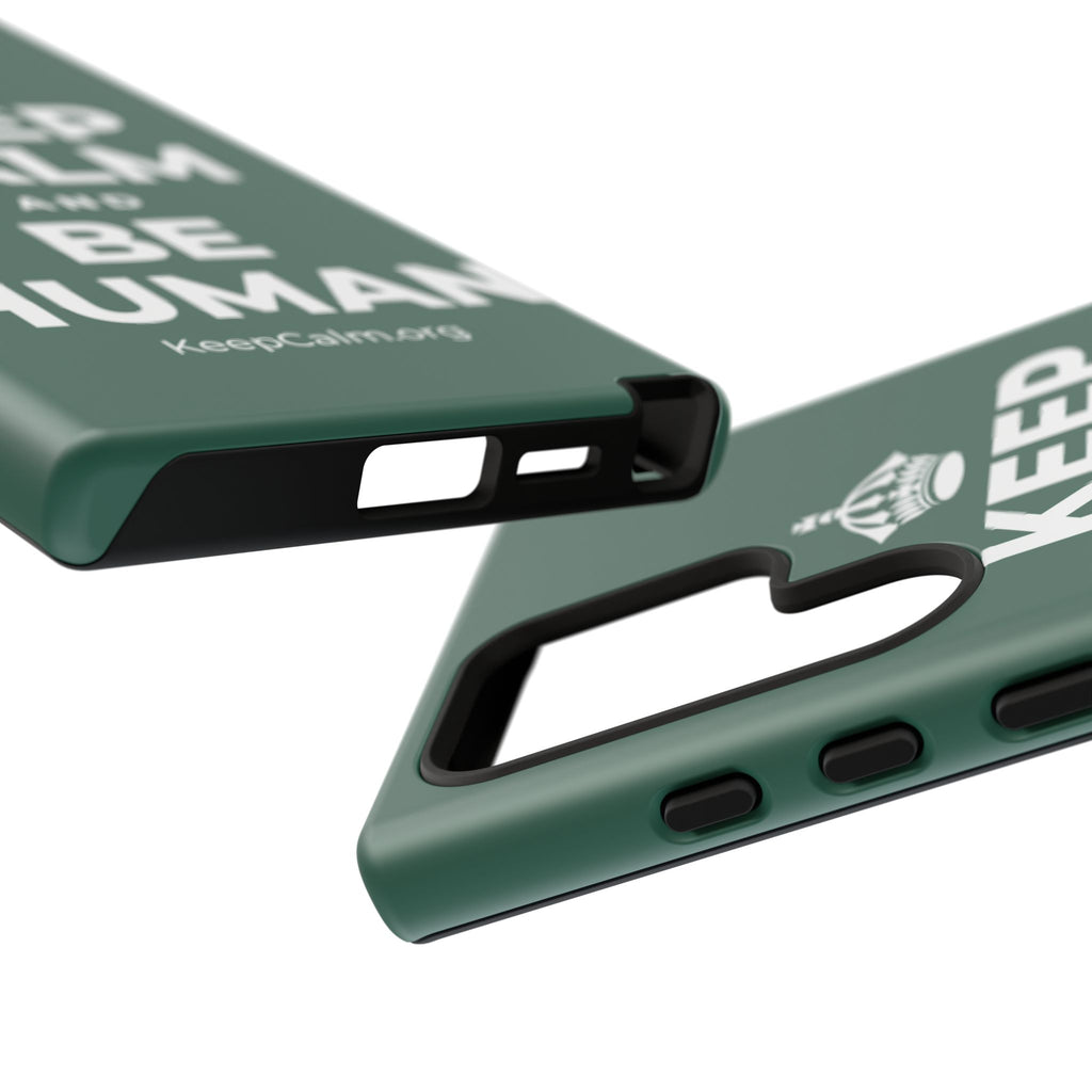 KEEP CALM AND BE HUMAN Phone Case