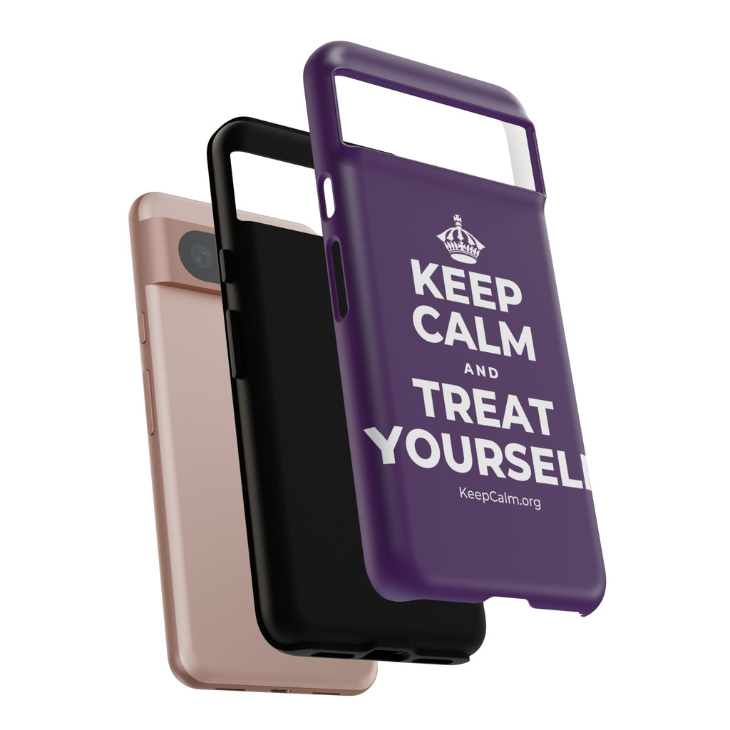 KEEP CALM AND TREAT YOURSELF Phone Case