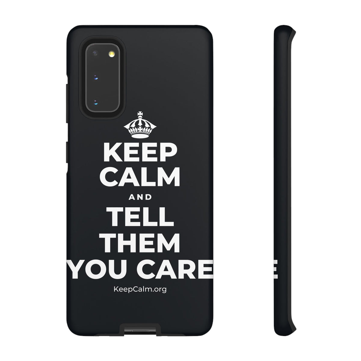 KEEP CALM AND TELL THEM YOU CARE Phone Case (Dark)