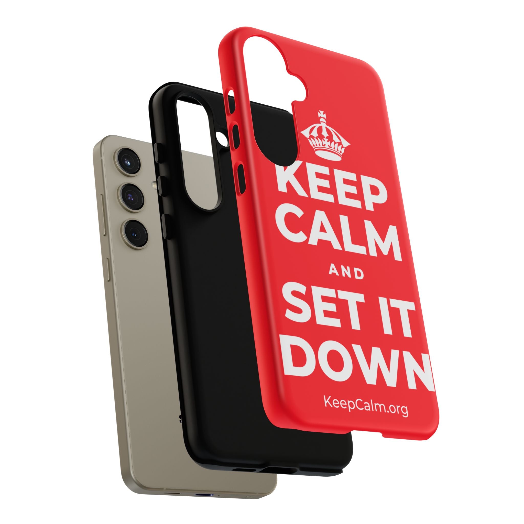 KEEP CALM AND SET IT DOWN Phone Case