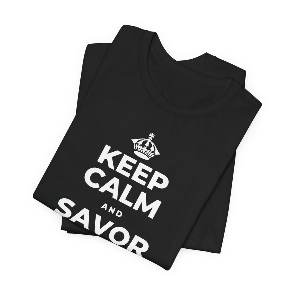 KEEP CALM AND SAVOR THE SMALL MAGIC T-Shirt (White–Asphalt)