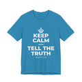 KEEP CALM AND TELL THE TRUTH T-Shirt (White–Asphalt)