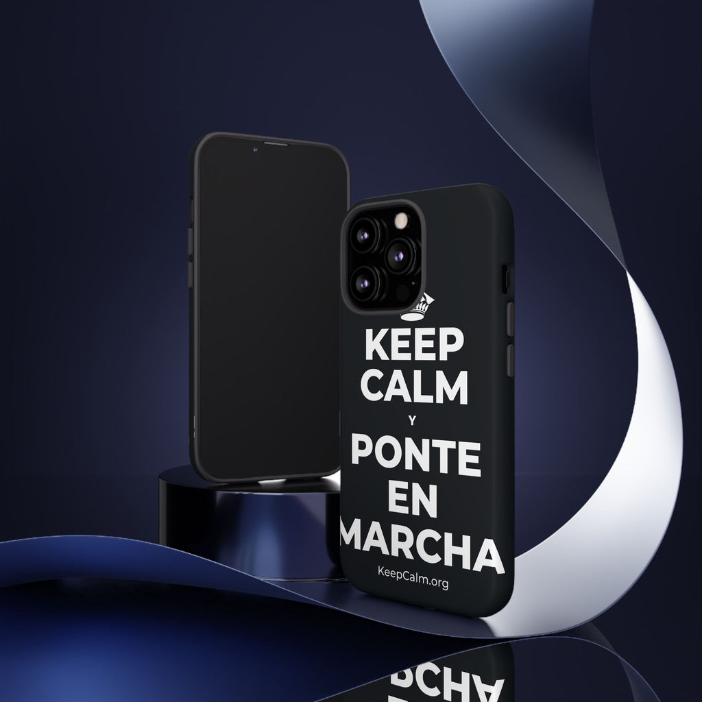 KEEP CALM Y PONTE EN MARCHA Phone Case (Dark)