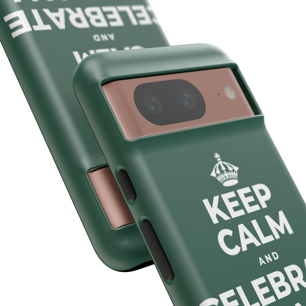 KEEP CALM AND CELEBRATE THE SMALL STUFF Phone Case
