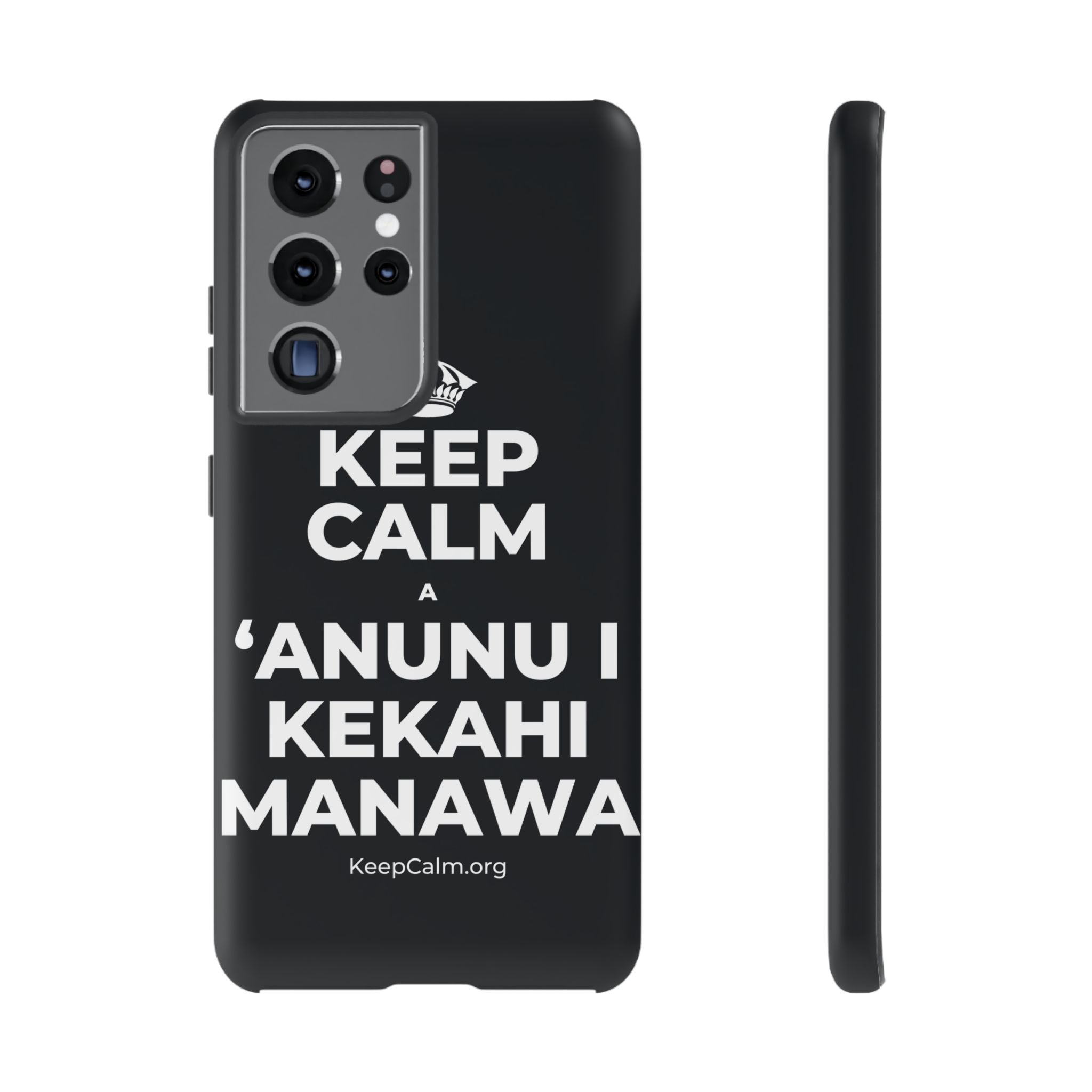 KEEP CALM A ʻANUNU I KEKAHI MANAWA Phone Case (Dark)