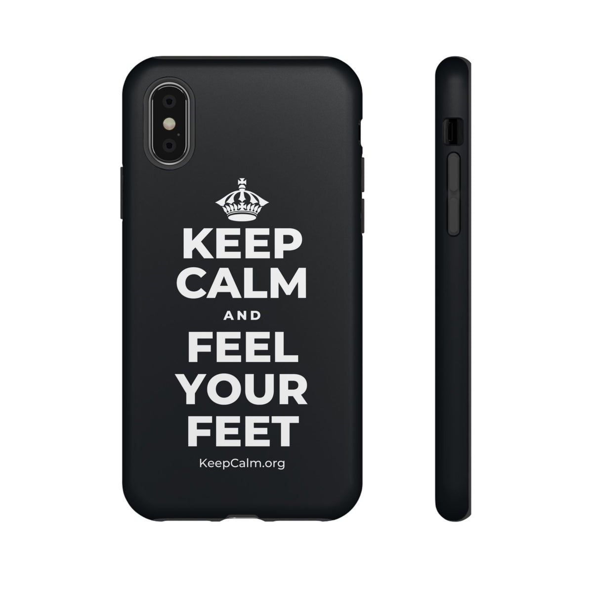 KEEP CALM AND FEEL YOUR FEET Phone Case (Dark)