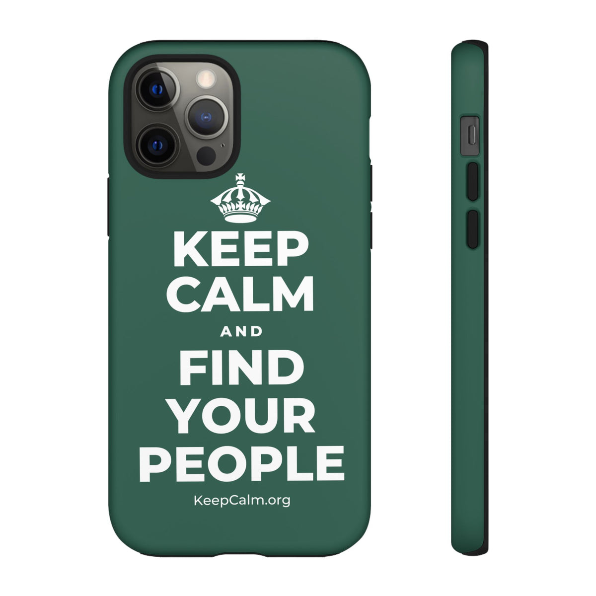 KEEP CALM AND FIND YOUR PEOPLE Phone Case