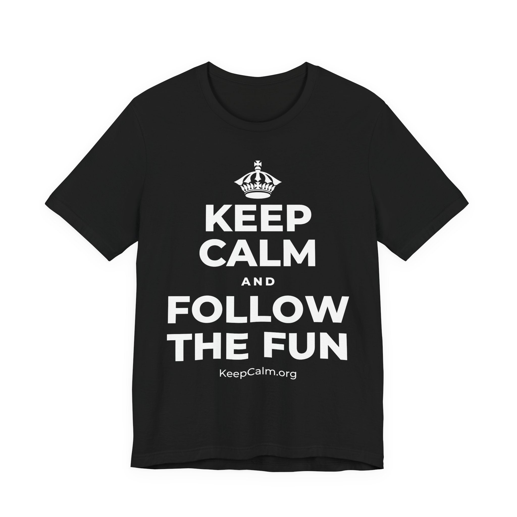 KEEP CALM AND FOLLOW THE FUN T-Shirt (White–Asphalt)