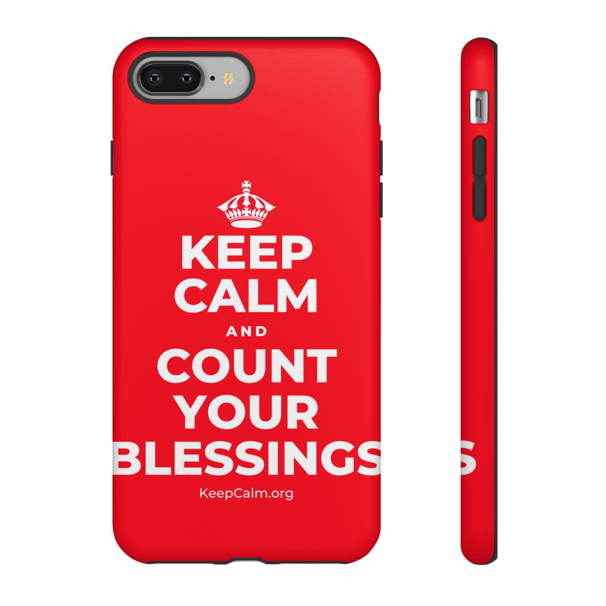 KEEP CALM AND COUNT YOUR BLESSINGS Phone Case