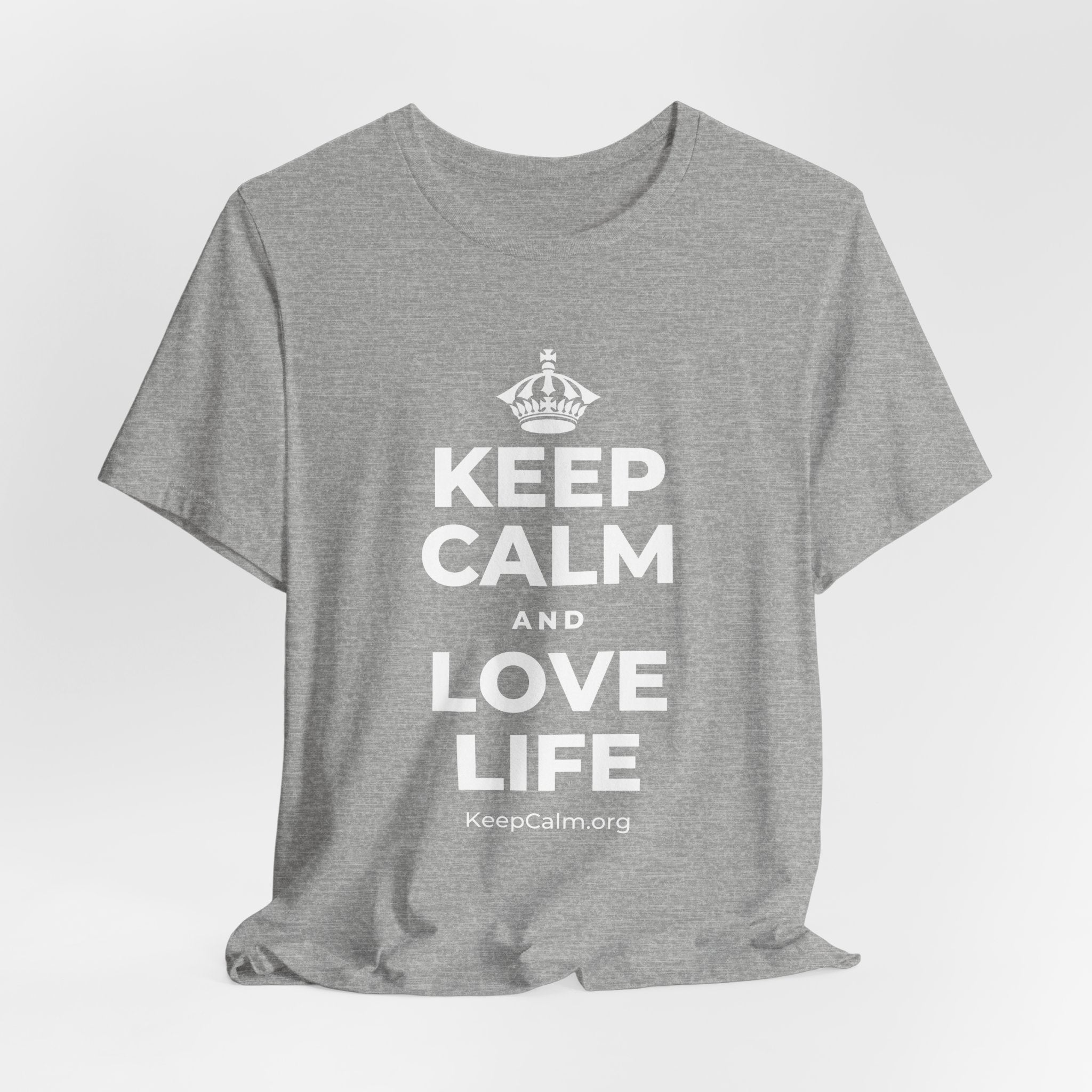 KEEP CALM AND LOVE LIFE T-Shirt (White–Asphalt)