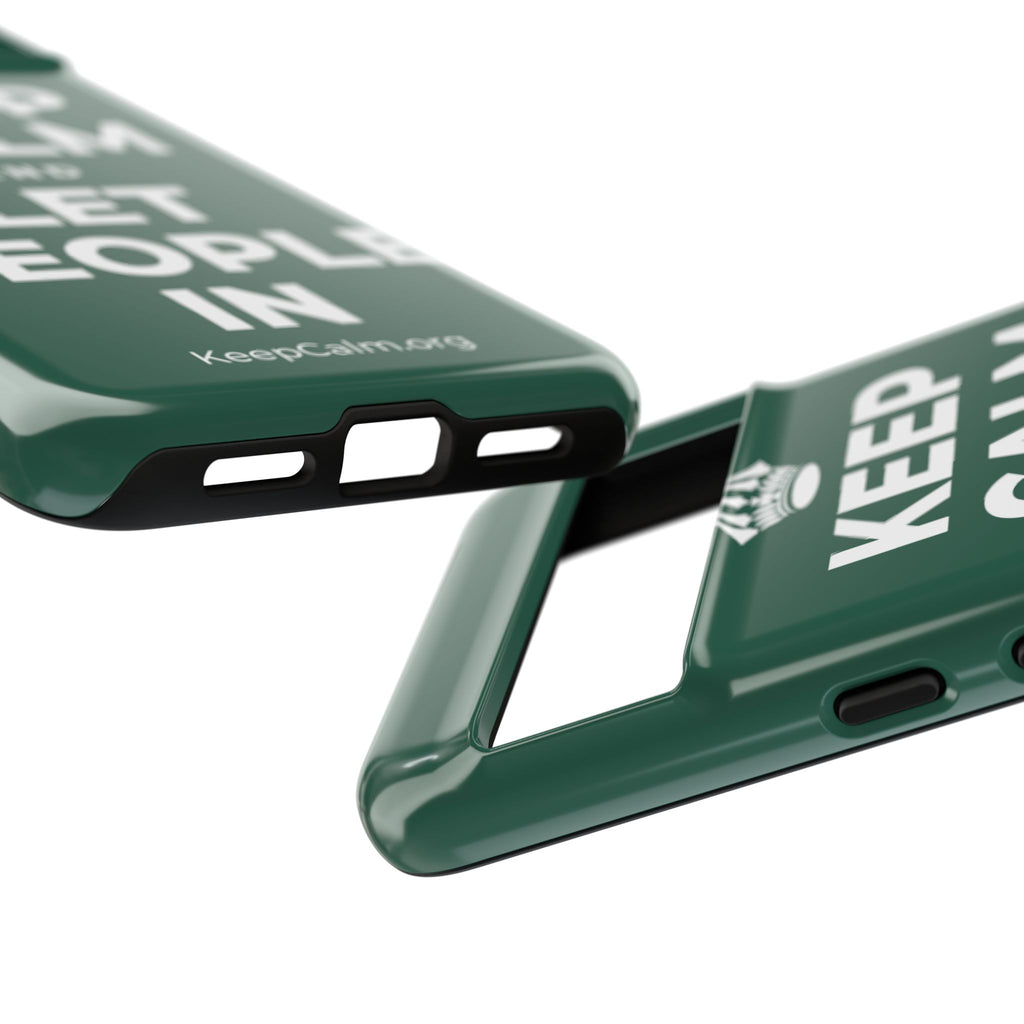 KEEP CALM AND LET PEOPLE IN Phone Case