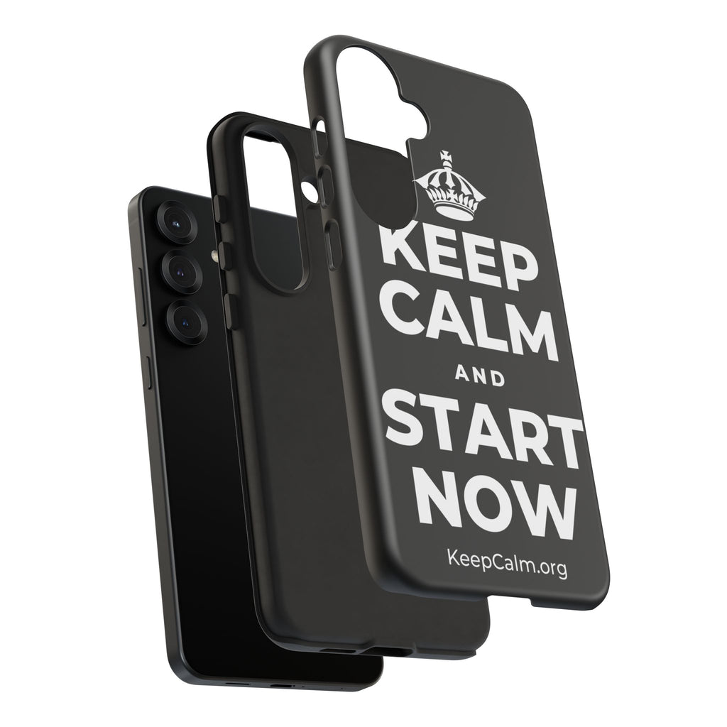 KEEP CALM AND START NOW Phone Case